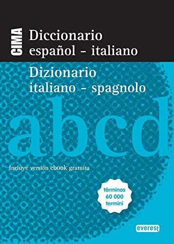 Diccionario Nuevo Cima Español-Italiano / Italiano-Español by Equipo Lexicográfico Everest(2012-06-10)