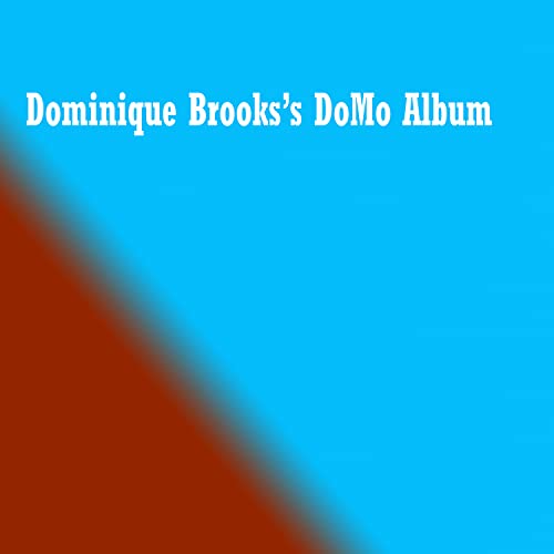 Dominique Brooks's DoMo Album
