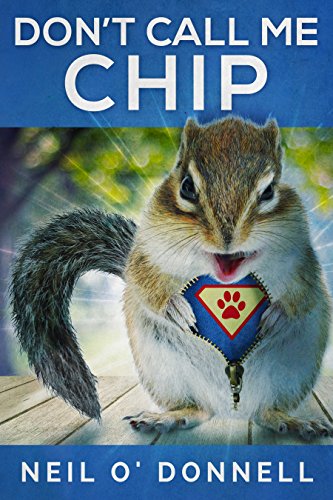 Don't Call Me Chip (English Edition)