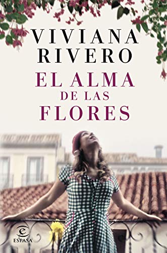 El alma de las flores (Edición española) (ESPASA NARRATIVA)