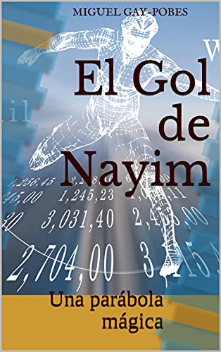 El Gol de Nayim: Una parábola mágica