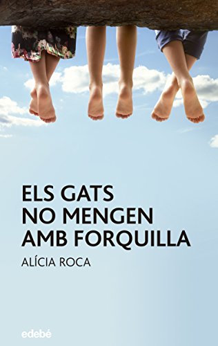 Els gats no mengen amb forquilla (Periscopi Book 8) (Catalan Edition)