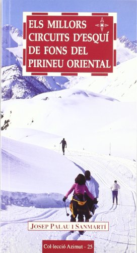 Els millors circuits d'esquí de fons del Pirineu Oriental: 25 (Azimut)