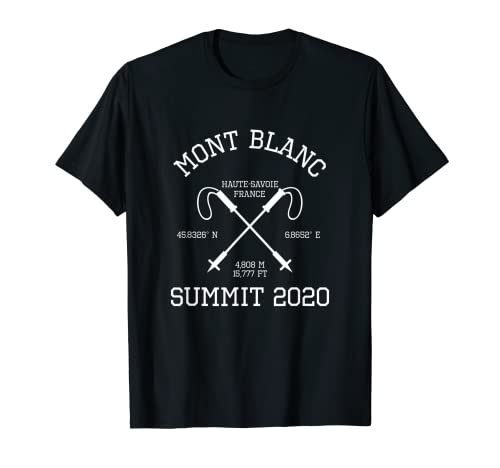 Escalada Mont Blanc Summit 2020 Caminata Francia Senderismo Camiseta