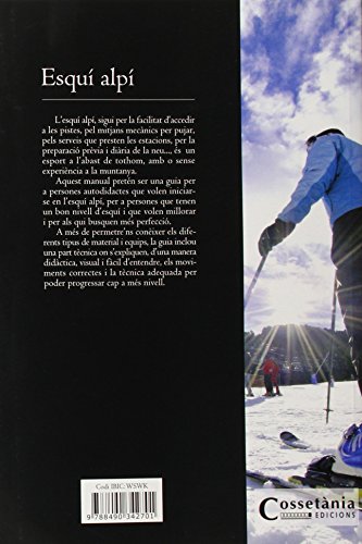 Esquí Alpí. Manual Pràctic: 8 (Manuals de muntanya)