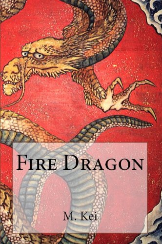 Fire Dragon (English Edition)