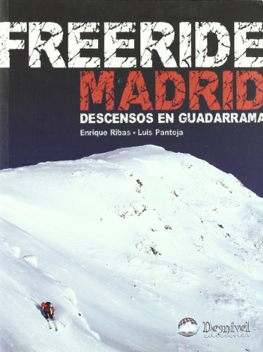 Freeride Madrid - descensos en guadarrama (Guias Esqui (desnivel))