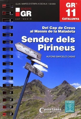 GR 11 Catalunya: sender dels Pirineus by Alfons Barceló Casas(2012-06-01)