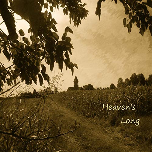 Heaven's Long (joined by Angela Hoke)