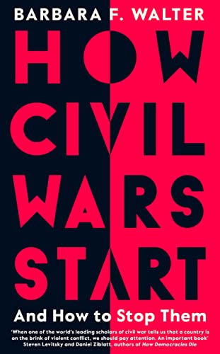 How Civil Wars Start: And How to Stop Them (English Edition)