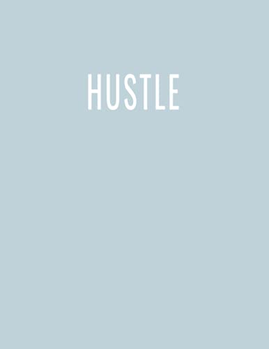 Hustle Ruled Notebook/Journal – Neutral Blue-Grey - 150 pages – 8.5 x 11 – Paperback (Success)