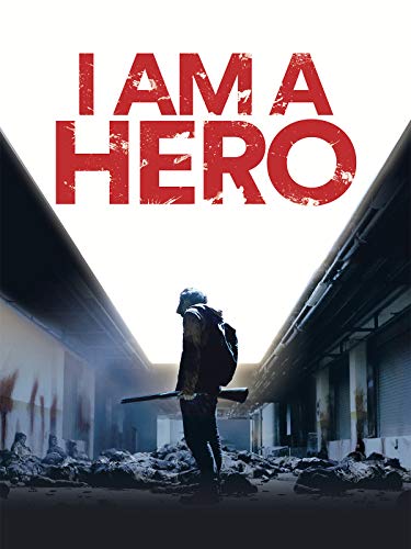 I Am a Hero