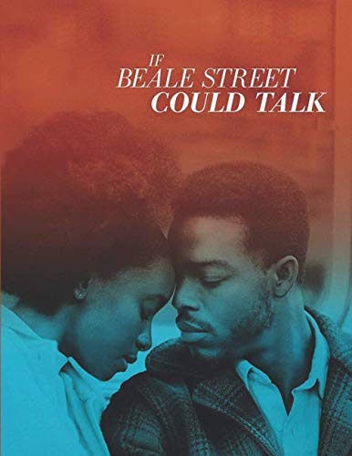 If Beale Street Could Talk: Screenplay