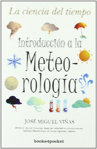 Introducción a la meteorología (Ensayo Divulgacion (books))