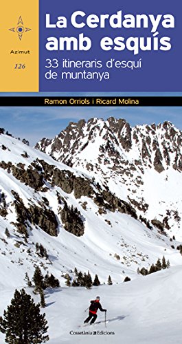 La Cerdanya amb esquís: 33 itineraris d'esquí de muntanya (Azimut)