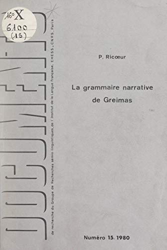 La grammaire narrative de Greimas (French Edition)