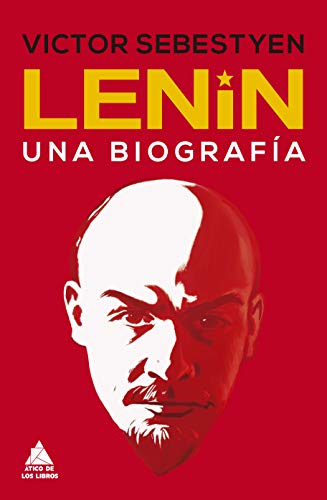 Lenin: Una biografía: 32 (Ático Historia)