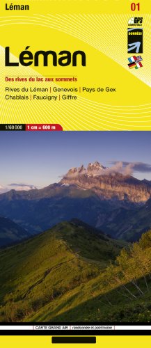 Libris Wanderkarte 01. Léman 1 : 60 000: Des rives du lac aux sommets. Rives du Léman - Genevois - Pays de Gex - Chablais - Faucigny - Giffre (Carte Grand Air)