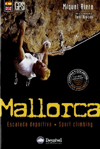 Mallorca - escalada deportiva (Guias De Escalada)
