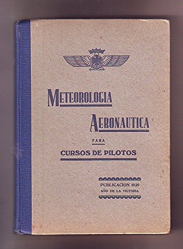 METEOROLOGIA AERONAUTICA PARA CURSOS DE PILOTOS