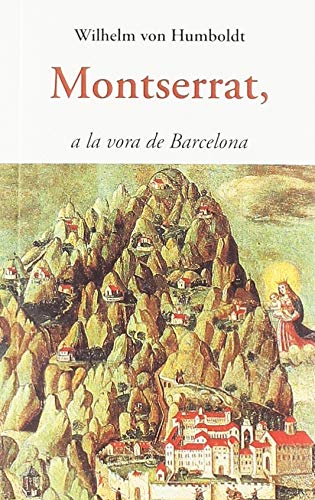 MONTSERRAT, A LA VORA DE BARCELONA (CENTELLES)