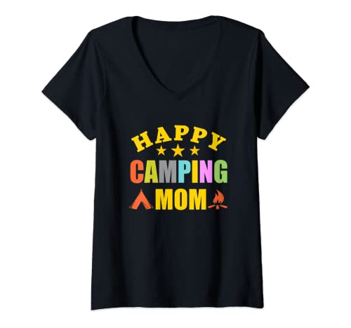 Mujer Tienda de campaña para mujer, madre, caravana, mamá, camping, feliz, acampada Camiseta Cuello V