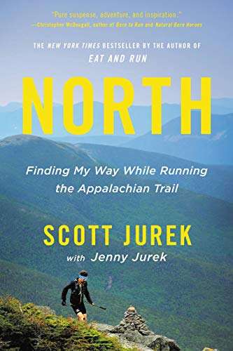 North: Finding My Way While Running the Appalachian Trail (English Edition)