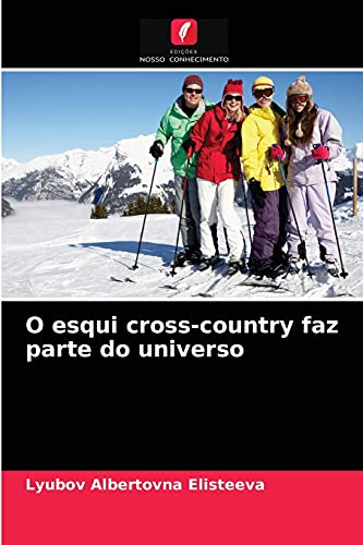 O esqui cross-country faz parte do universo