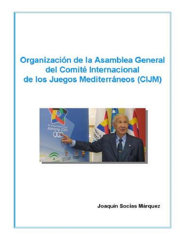 Organización de la Asamblea General del Comité Internacional de los Juegos Mediterráneos (CIJM)