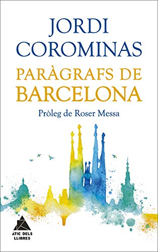 Paràgrafs de Barcelona (Àtic dels Llibres) (Catalan Edition)