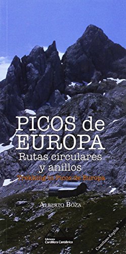 Picos de Europa. Rutas circulares y anillos. (José Alberto Castaño Boza)