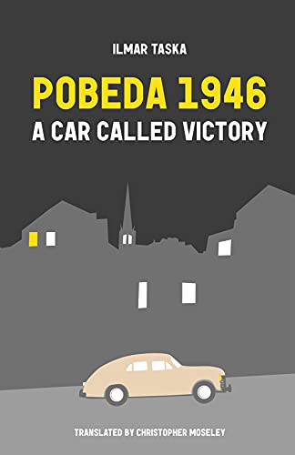 Pobeda 1946: A Car Called Victory (English Edition)