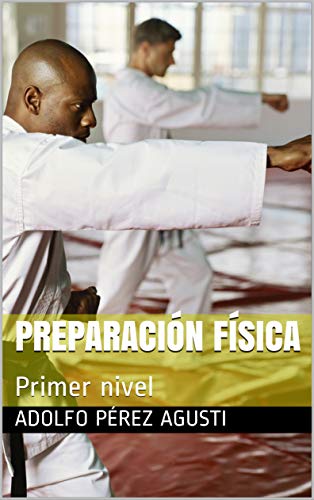Preparación física: Primer nivel