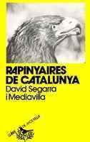Rapinyaires de Catalunya (Llibre de Motxilla)