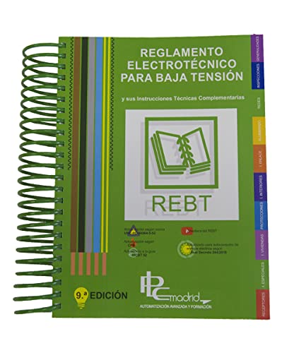 REGLAMENTO ELECTROTÉCNICO PARA BAJA TENSIÓN: REBT y sus instrucciones técnicas complementarias