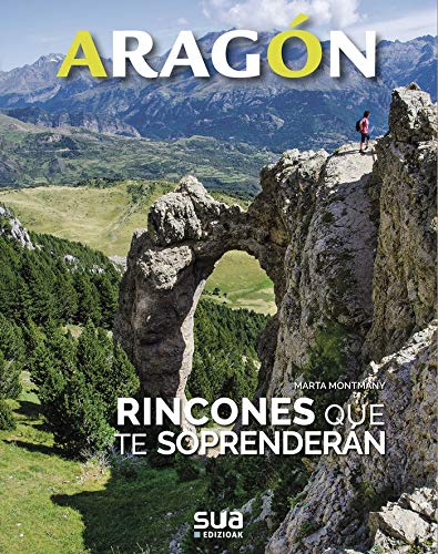 Rincones que te sorprenderan: 5 (Aragón)