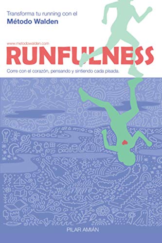 RUNFULNESS: Transforma tu running con el Método Walden