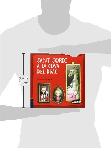Sant Jordi a la cova del drac: 5 (Contes desexplicats)