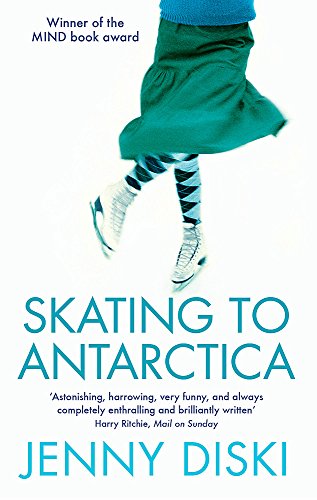Skating To Antarctica [Idioma Inglés]