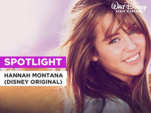 Spotlight in the Style of Hannah Montana (Disney Original)