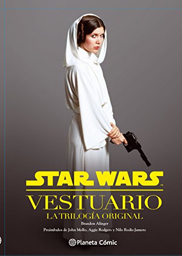 Star Wars Vestuario: La trilogía original (Star Wars: Guías Ilustradas)