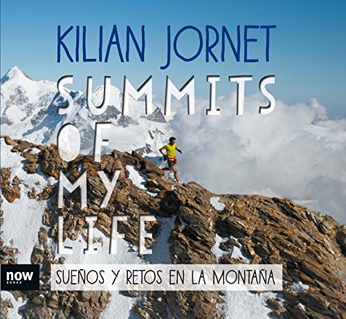Summits Of My Life: Sueños y retos en la montaña (DEPORTE)