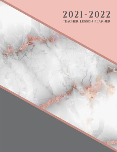 Teacher Lesson Planner: Weekly and Monthly Calendar Agenda | Academic Year - August Through July | Rose Gold Marble (2019-2020)