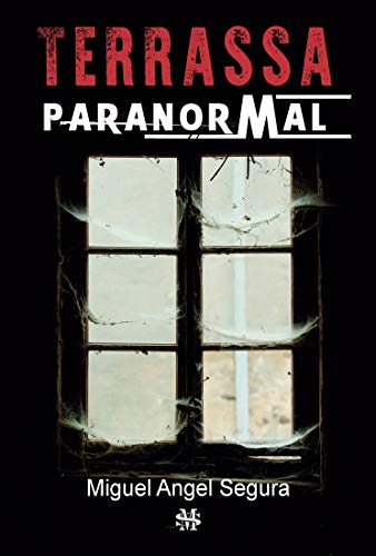 Terrassa Paranormal (Narrativa de Misterio)