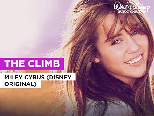 The Climb in the Style of Miley Cyrus (Disney Original)