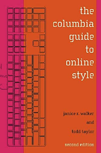 The Columbia Guide to Online Style (Columbia Guide to Online Style (Paperback)) (English Edition)