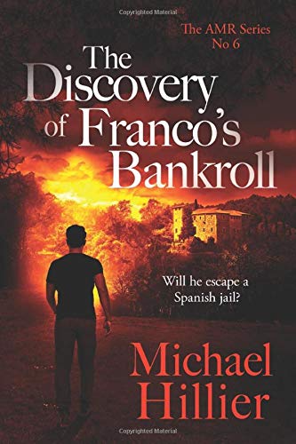 The Discovery of Franco´s Bankroll (Adventure, Mystery, Romance (AMR))