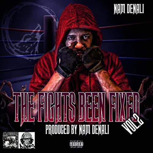 The Fights Been Fixed, Vol. 2 [Explicit]