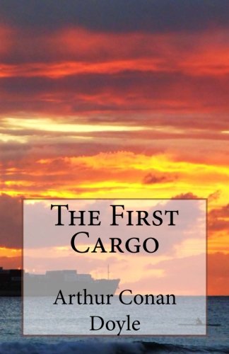The First Cargo