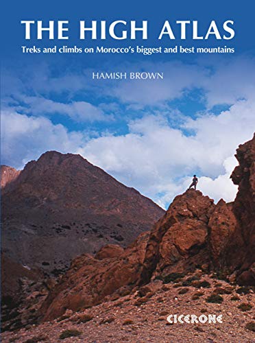 The High Atlas: Treks and climbs on Morocco's biggest and best mountains (Collections) (English Edition)